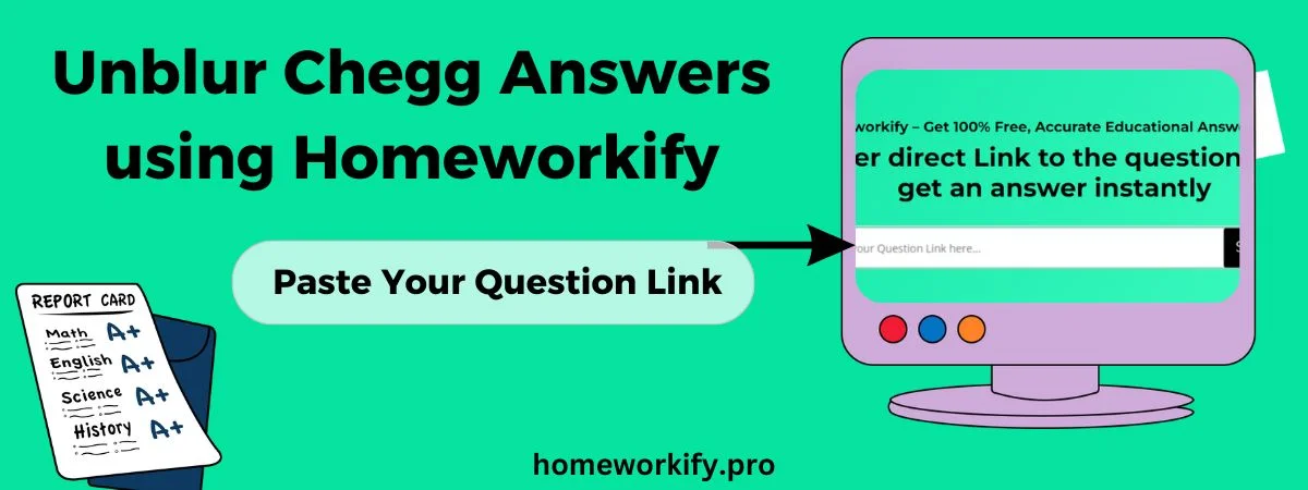 Unblur Chegg Answers using Homeworkify