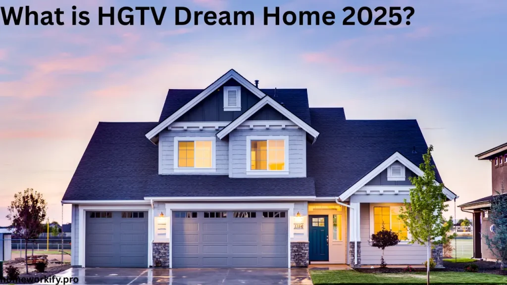 What is HGTV Dream Home 2025